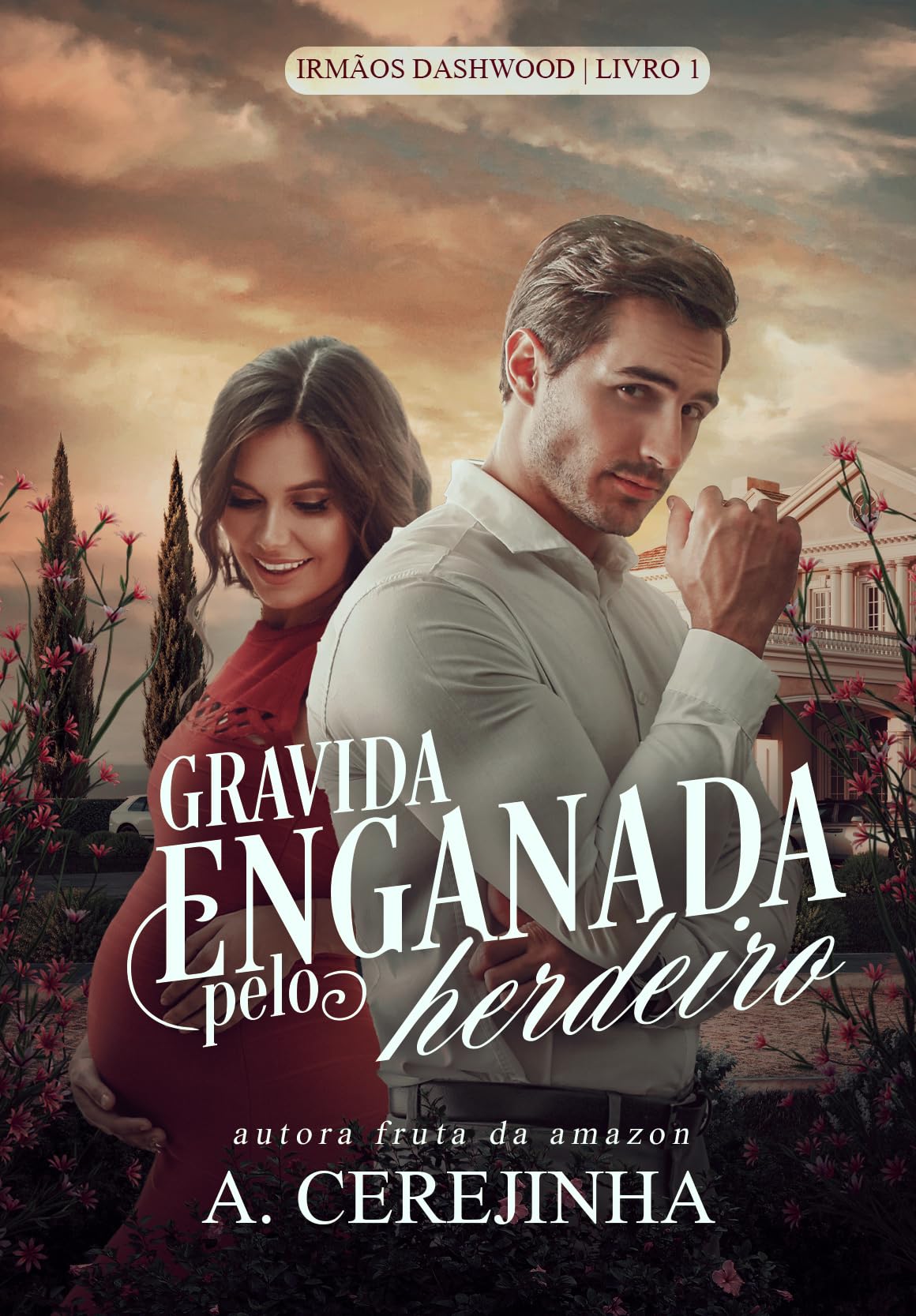 GRÁVIDA ENGANADA PELO HERDEIRO (Portuguese Edition)