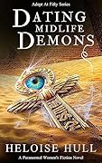 Dating Midlife Demons