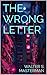 THE WRONG LETTER | an Original 1926| Illustrated