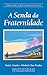 A Senda da Fraternidade: Série Sobe A Montanha Mais Alta (Portuguese Edition)