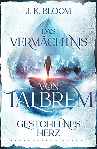 Gestohlenes Herz (Das Vermächtnis von Talbrem #1)