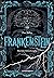 Frankenstein by Mary Wollstonecraft Shelley
