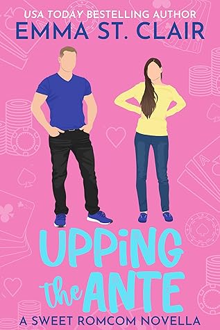 Upping the Ante (Love Stories in Sheet Cake, Texas, #3.5)