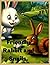 Friendly Rabbit and Snails:...