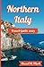 NORTHERN ITALY TRAVEL GUIDE...