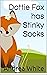 Dottie Fox has Stinky Socks
