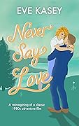 Never Say Love: An 80s Reimagining