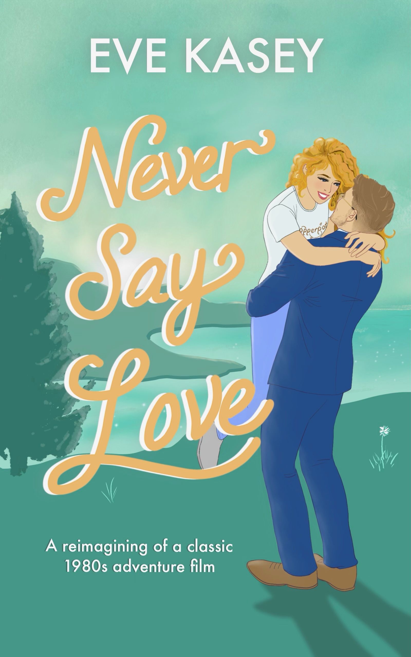 Never Say Love: An 80s Reimagining (Searose Cove)