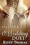 The Dark Wedding ...