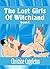 The Lost Girls of Witchland