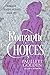 Romantic Choices