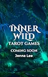 Inner Wild (Tarot Games #1)