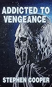 Addicted To Vengeance