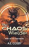 The Chaos Wielder...