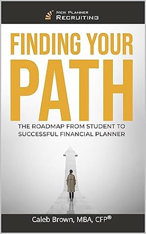 Finding your Path: The Roadmap from Student to Successful Financial Planner