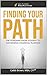 Finding your Path by Caleb Brown