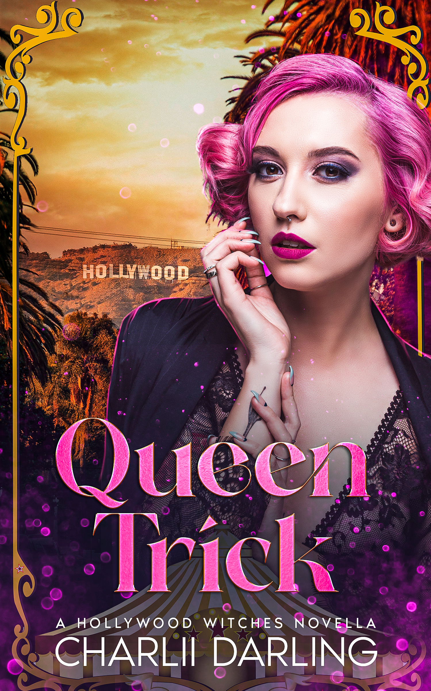 Queen Trick: Hollywood Witches Book 1: a paranormal instalove steamy romance novella