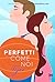 Perfetti come noi (Always Romance) (Italian Edition)