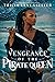 Vengeance of the Pirate Queen (Daughter of the Pirate King, #3)