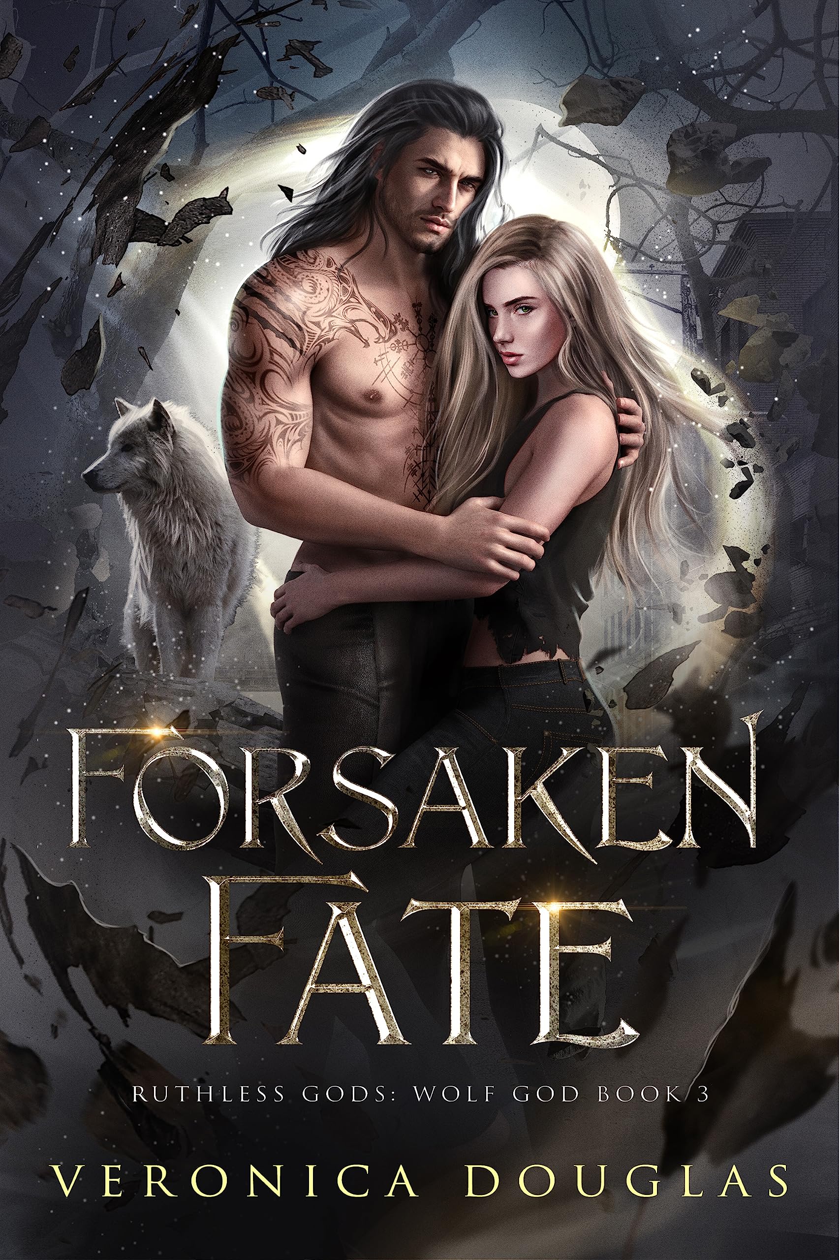Forsaken Fate (Ruthless Gods: Wolf God, #3)