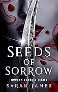 Seeds of Sorrow
