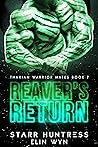 Reaver's Return (Thaxian Warrior Mates #7)