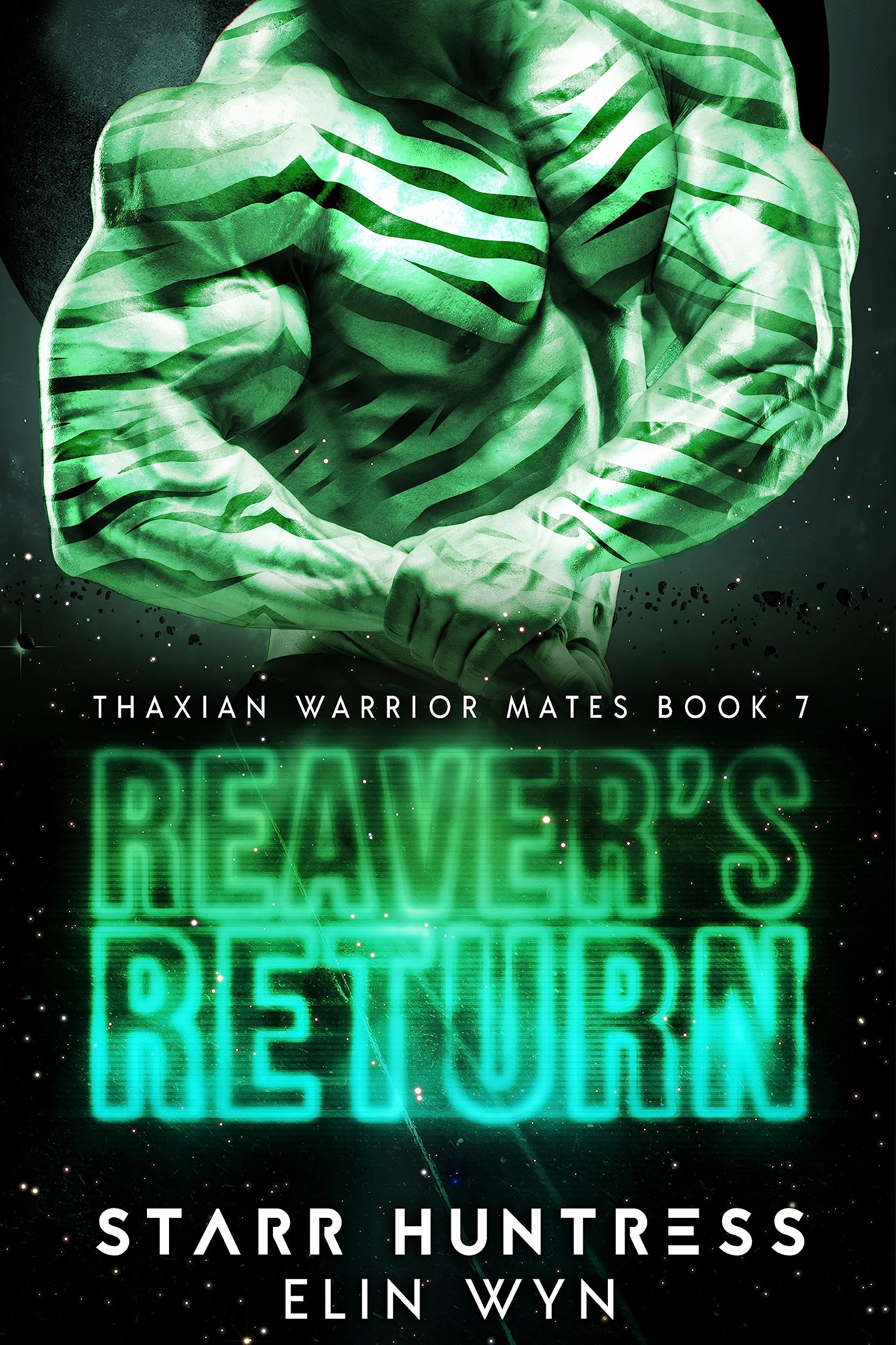 Reaver's Return (Thaxian Warrior Mates #7)