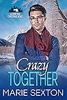 Crazy Together