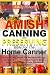 Amish Canning And Preservin...