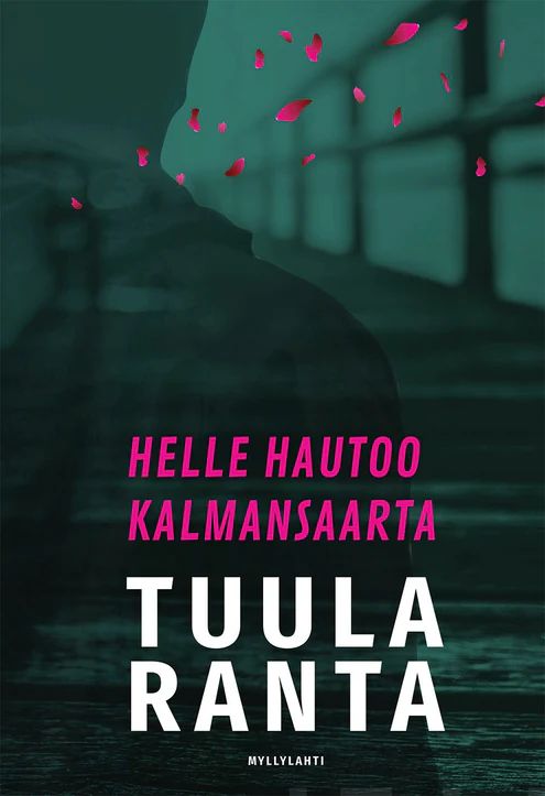 Helle hautoo Kalmansaarta (Hardcover)