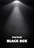 Black Box by Pred Bosh