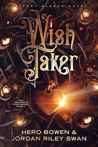 Wish Taker (Savannah River #2)