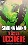 Il gusto di uccidere: La seconda indagine del Capitano Minozzi (Le indagini di Minozzi Vol. 2) (Italian Edition) Book cover for Il gusto di uccidere: La seconda indagine del Capitano Minozzi (Le indagini di Minozzi Vol. 2) (Italian Edition)