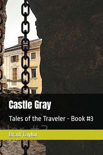 Castle Gray: Tales of the Traveler - Book #3 (Paperback)