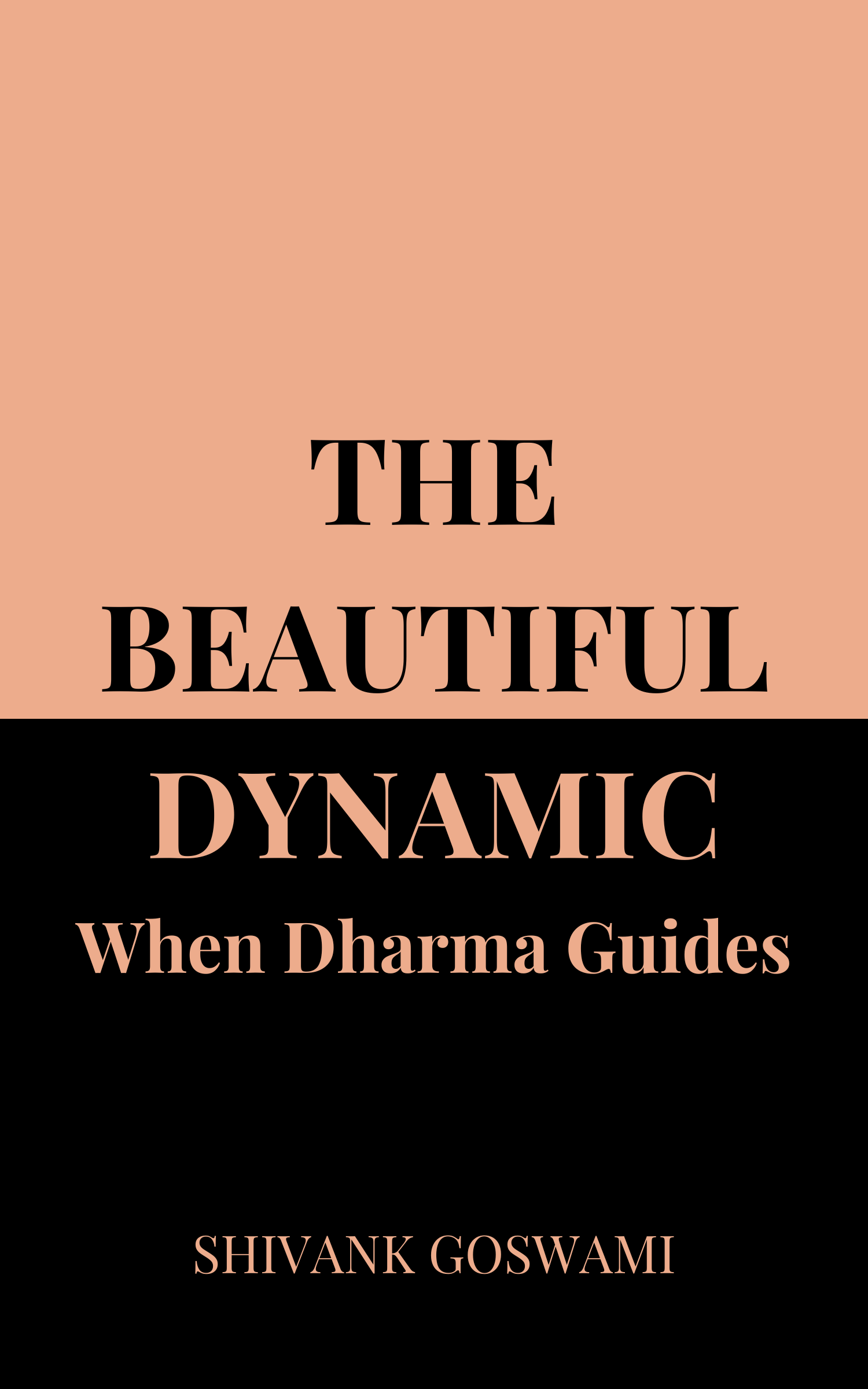 The Beautiful Dynamic: When Dharma Guides