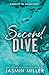 Second Dive (Kings Of The Water, #3)