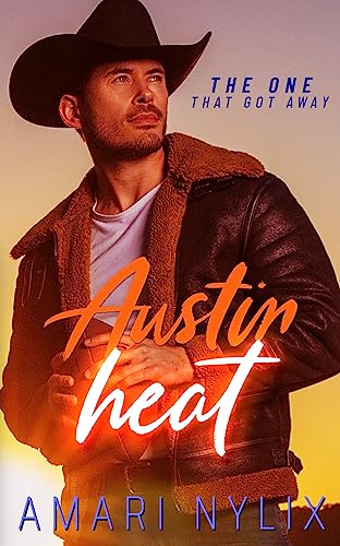 The One That Got Away (Austin Heat #2)