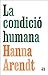 La condició humana by Hannah Arendt