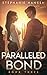 Paralleled Bond: Altered Helix Novella 3