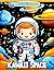 Kawaii Space Coloring Book:...