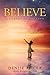 Believe: A Poetry Collection