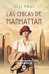 Las chicas de Manhattan by Gill Paul