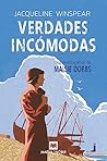 Verdades incómodas by Jacqueline Winspear