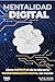 MENTALIDAD DIGITAL: Cómo DI...