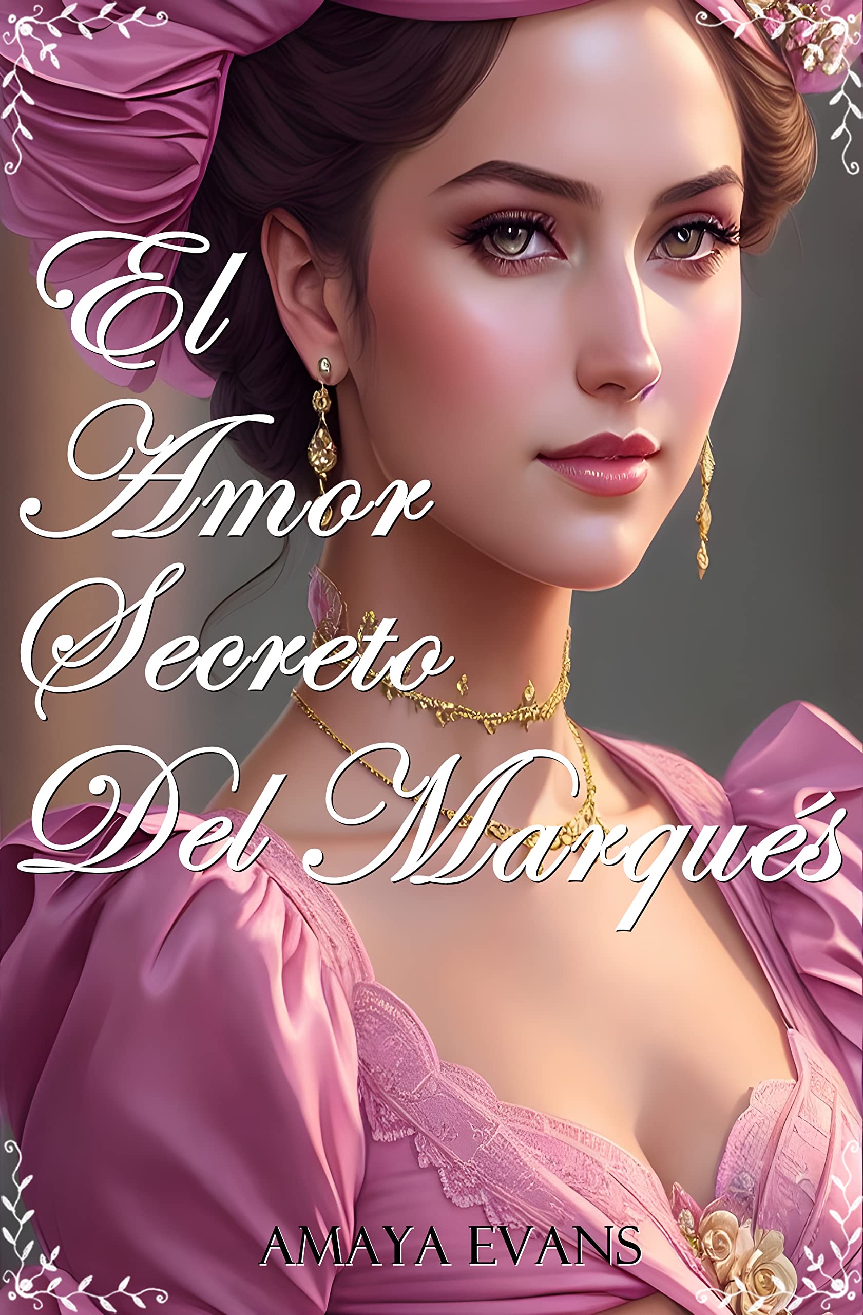 El Amor Secreto Del Marqués (Spanish Edition)