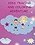 KIDS TRACING AND COLORING ADVENTURE by Amy Donald