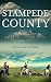 STAMPEDE COUNTY a classic western adventure novel (Careless O'Connor Classic Western Adventures Book 2)