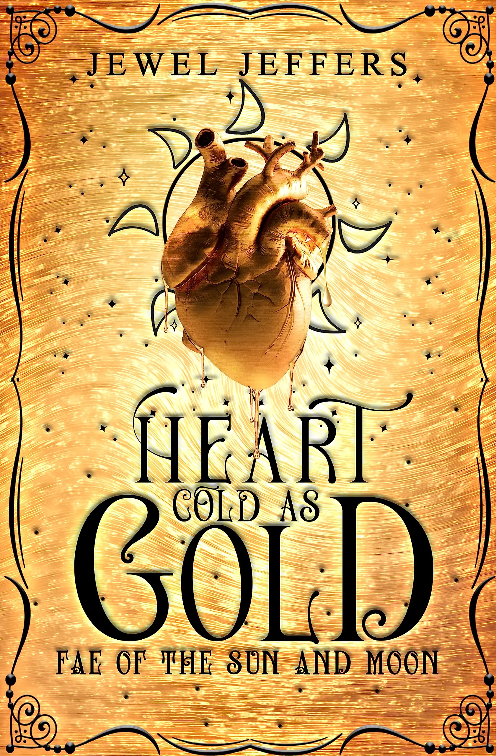 Heart Cold as Gold (Fae of the Sun and Moon #2)