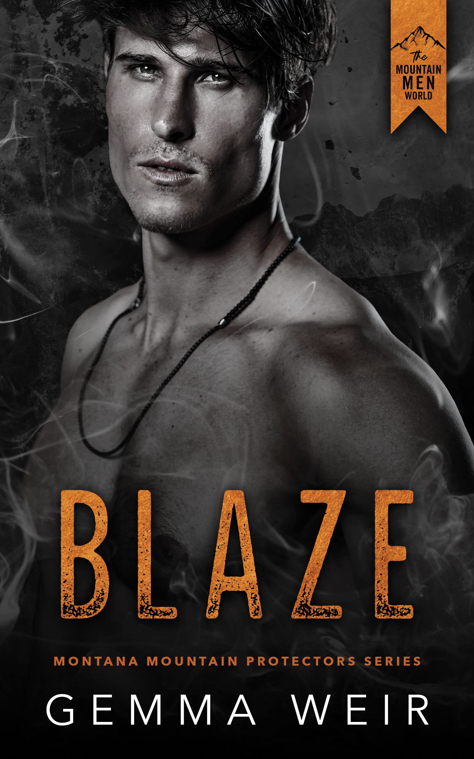 Blaze (Montana Mountain Protectors #1)