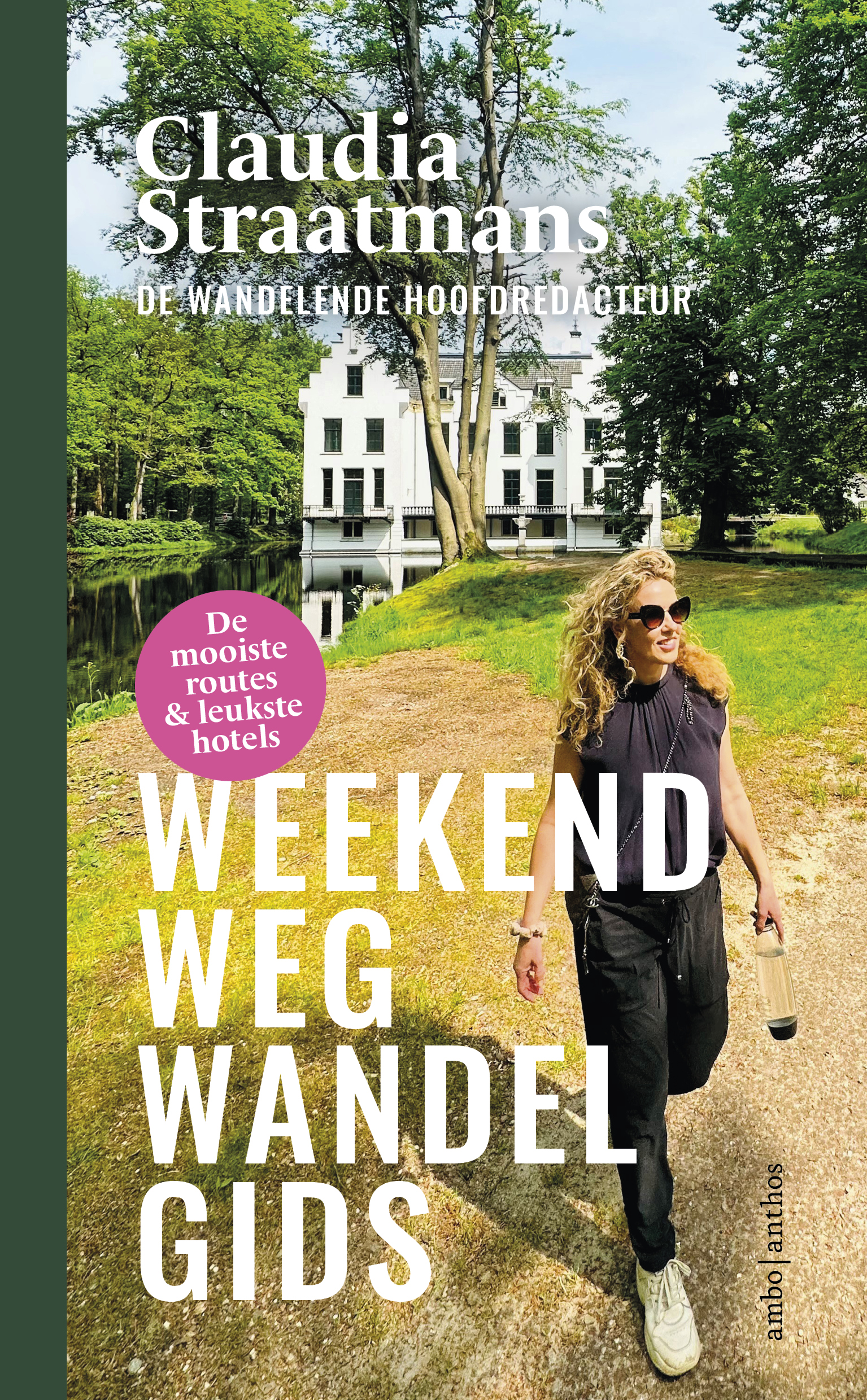 Weekend weg wandelgids - De mooiste routes & leukste hotels